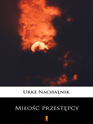cover image of Miłość przestępcy